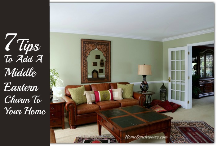 7-tips-to-add-a-middle-eastern-charm-to-your-home