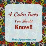 4 Facts About Color That Everyone Should Know! 