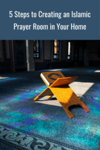 How to create an islamic prayer room